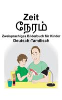Deutsch-Tamilisch Zeit Zweisprachiges Bilderbuch für Kinder