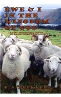 Ewe & I In The Kingdom of God