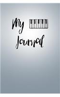 My Journal: For Piano and Keyboard Students and Teachers