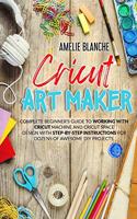 Cricut Art Maker