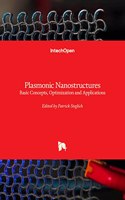 Plasmonic Nanostructures: Basic Concepts, Optimization and Applications