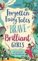 Forgotten Fairy Tales For Brave and Brilliant Girls