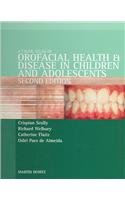 Color Atlas of Orofacial Health and Disease in Children and Adolescents