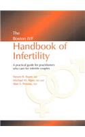 The Boston Ivf Handbook Of Infertility: Volume 2 (Reproductive Medicine and Assisted Reproductive Techniques Series)