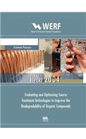 Evaluating and Optimizing Source Treatment Technologies to Improve the Biodegradability of Organic Compounds