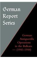 German Antiguerilla Operations in the Balkans (1941-1944)