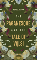 Paganesque and the Tale of Vǫlsi
