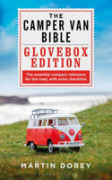 Camper Van Bible: The Glovebox Edition