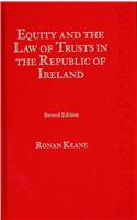 Equity and the Law of Trusts in the Republic of Ireland: Second Edition