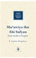 Mu'awiya Ibn ABI Sufyan