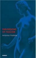 Perversions of Fascism