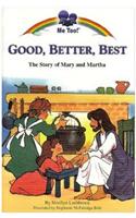 Good, Better, Best