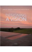 Designing a Vision: Janice Parker Landscape Architects