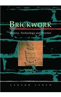 Brickwork: History, Technology and Practice: V.1