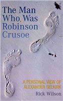 Man Who Was Robinson Crusoe