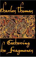 Gathering the Fragments
