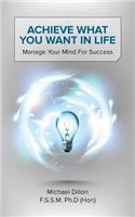 Achieve What You Want in Life