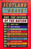 Scotland the Brave?