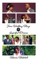 From Wedding Rings to Imperfect Dreams
