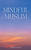 Mindful Muslim