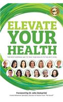 Elevate your Health