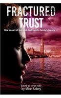 Fractured Trust