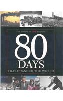 80 Days That Changed the World