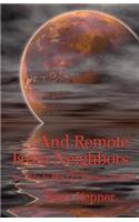 . . . And Remote From Neighbors: (English)