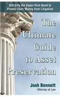 The Ultimate Guide to Asset Preservation