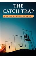 The Catch Trap