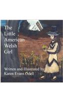 The Little American Welsh Girl