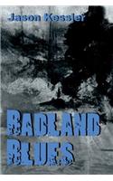 Badland Blues