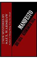 Manifesto/ You Remember...You Die
