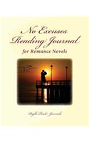 No Excuses Reading Journal for Romance Novels