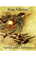 Fairies and Chimneys