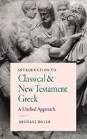 Introduction to Classical and New Testament Greek