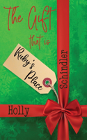 Gift That Is Ruby's Place
