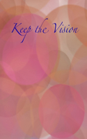 Keep the Vision