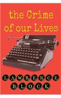 Crime of Our Lives