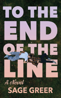 To the End of The Line