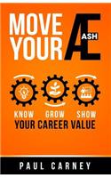 Move Your Æ: Know, Grow, and Show Your Career Value