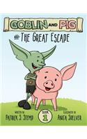 Great Escape (Goblin and Pig 1)