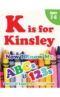 K is for Kinsley