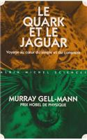 Quark Et Le Jaguar (Le)