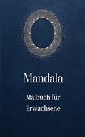 Mandala - Malbuch für Erwachsene