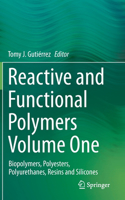 Reactive and Functional Polymers Volume One