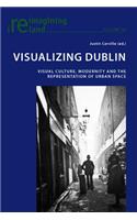 Visualizing Dublin