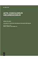 Concilii Actiones I-III: Concilii Actiones I-III(2 ACTA Conciliorum Oecumenicorum)