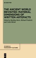 Ancient World Revisited: Material Dimensions of Written Artefacts