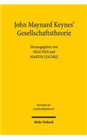 John Maynard Keynes' Gesellschaftstheorie